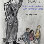 Andy Lazris – The Great Stupidity