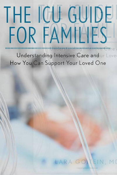 Dr. Lara Goitein – The ICU Guide for Families