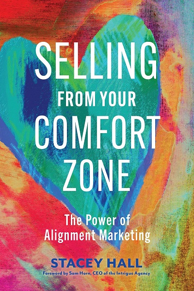 Stacey Hall – Selling from Your Comfort Zone