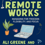 Ali Greene and Tamara Sanderson – Remote Works