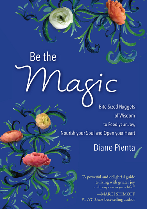 Diane Pienta – Be The Magic