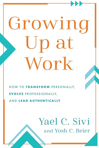 Yael C. Sivi and Yosh C. Beier – Growing Up At Work