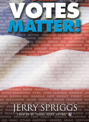 All Votes Matter – Jerry Spriggs