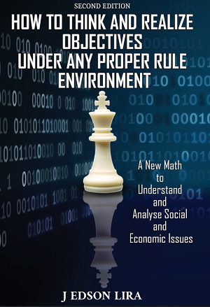 Edson Lira – How to Think and Realize Objectives Under Any Proper Rule Environment