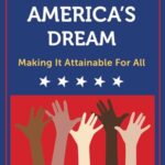 Bernard J. Mullin – Reimagining America’s Dream
